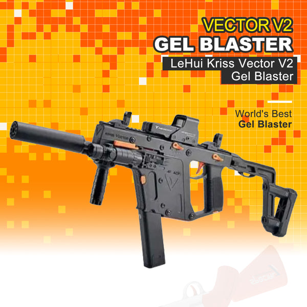 LeHui Kriss Vector V2 Gel Blaster,CS combat explosion series