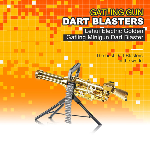 Lehui Electric Golden Gatling Minigun Dart Blaster